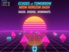 Gra Echoes of Tomorrow: Neon Horizon Dash