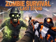 Gra Zombie Survival : Last Stand