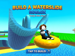 Gra Build a Waterslide Roblox