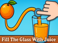 Gra Fill The Glass With Juice