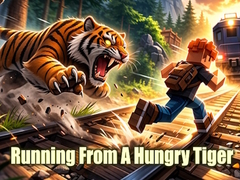 Gra Running From A Hungry Tiger