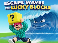 Gra Escape Waves for Lucky Blocks