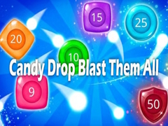Gra Candy Drop Blast Them All