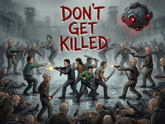 Gra Don't Get Killed
