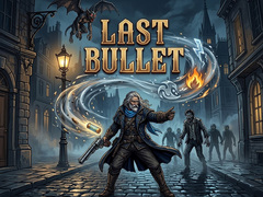 Gra Last Bullet