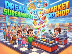 Gra Dream Supermarket 3D Shop