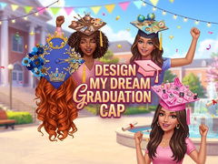 Gra Design My Dream Graduation Cap
