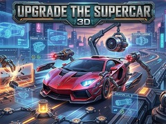 Gra Upgrade the Supercar 3D