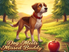 Gra Dog Meets Missed Buddy