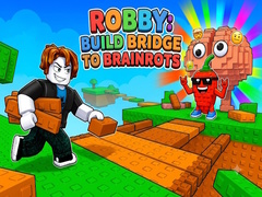 Gra Robby: Build Bridge To Brainrots