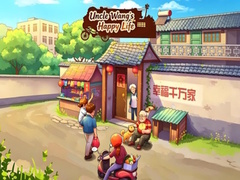 Gra Uncle Wang‘s Happy Life