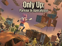 Gra Only Up: Parkour In Apocalypse