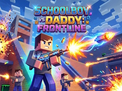 Gra Schoolboy vs Daddy: Frontline