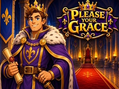 Gra Please Your Grace