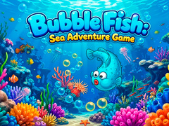 Gra Bubble Fish Sea Adventure Game