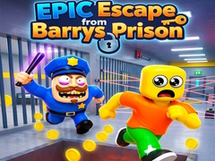Gra EPIC Escape from Barrys Prison