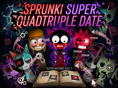 Gra Sprunki Super Quadtruple Date
