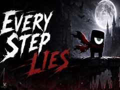Gra Every Step Lies