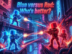 Gra Blue versus Red: Who's better?