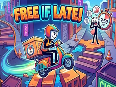 Gra Free If Late!