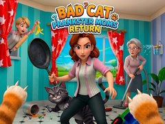 Gra Bad Cat Prankster Moms Return