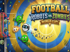 Gra Football: Robots vs Zombies, World Cup!