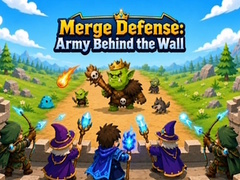 Gra Merge Defense: Army Behind the Wall
