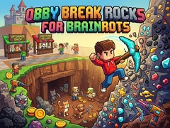 Gra Obby: Break Rocks For Brainrots