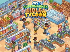Gra My Supermarket: Idle Tycoon