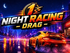 Gra Night Racing Drag
