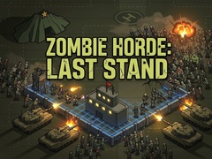 Gra Zombie Horde: Last Stand
