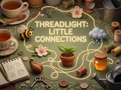 Gra Threadlight: Little Connections