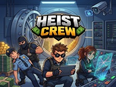 Gra Heist Crew