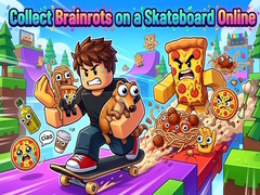 Gra Collect Brainrots on a Skateboard Online