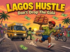 Gra Lagos Hustle - Don't Drop the Gala