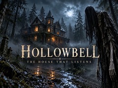 Gra Hollowbell - The House that Listens