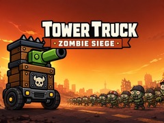 Gra Tower Truck: Zombie Siege