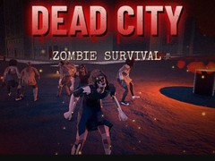 Gra Dead City: Zombie Survival